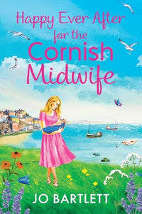 Happy Ever After for the Cornish Midwife 