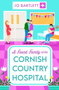 A Found Family at the Cornish Country Hospital 