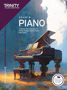 Trinity College London Piano Exam Pieces Plus Exercises from 2023: Grade 8 