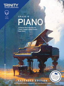 Trinity College London Piano Exam Pieces Plus Exercises from 2023: Grade 6: Extended Edition 