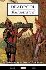 Deadpool: Killustrated 