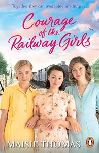 Courage of the Railway Girls 