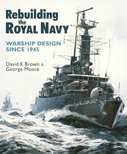 Rebuilding the Royal Navy 