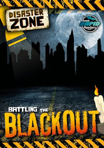 Battling the Blackout 