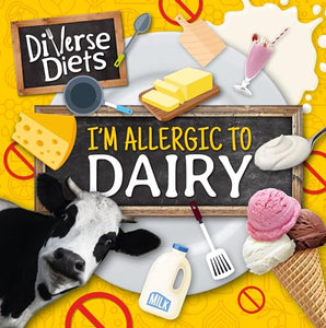 I'm Allergic to Dairy 