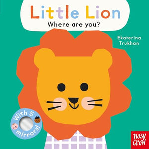 Baby Faces: Little Lion, Where Are You? 