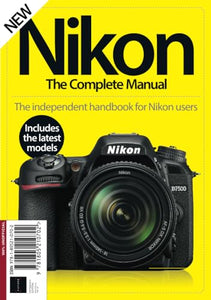 Nikon: The Complete Manual 