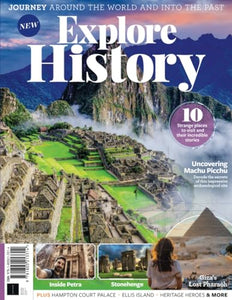 Explore History: Journey around the world and into the past 