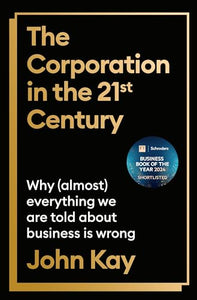 The Corporation in the Twenty-First Century 