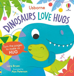 Dinosaurs Love Hugs 