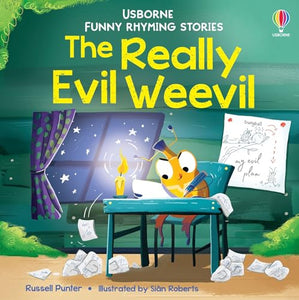 The Really Evil Weevil 