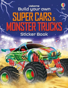 Build Your Own Super Cars and Monster Trucks Sticker Book 