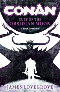 Conan: Cult of the Obsidian Moon 