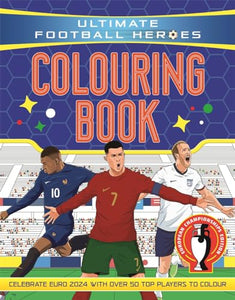 Ultimate Football Heroes Colouring Book 