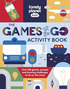 Lonely Planet Kids The Games on the Go Activity Book 