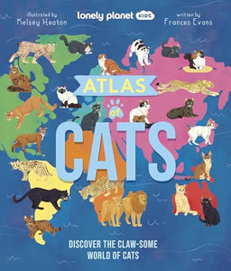 Lonely Planet Kids Atlas of Cats 