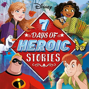 Disney: 7 Days of Heroic Stories 