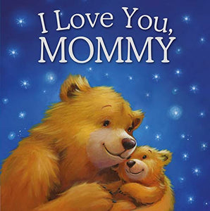 I Love You, Mommy 