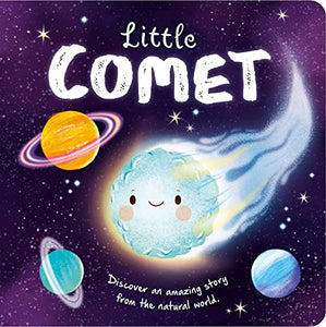 Nature Stories: Little Comet-Discover an Amazing Story from the Natural World 