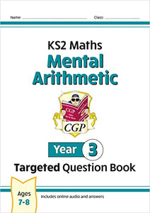 New KS2 Maths Year 3 Mental Arithmetic Targeted Question Book (incl. Online Answers & Audio Tests) 