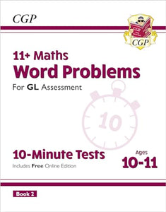 11+ GL 10-Minute Tests: Maths Word Problems - Ages 10-11 Book 2 (with Online Edition) 