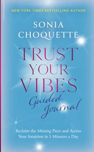 Trust Your Vibes Guided Journal 