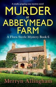 Murder at Abbeymead Farm 