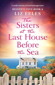 The Sisters at the Last House Before the Sea 