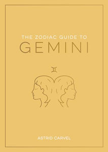 The Zodiac Guide to Gemini 