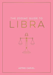 The Zodiac Guide to Libra 