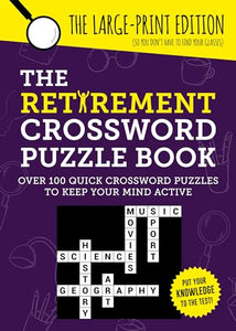 The Retirement Crossword Puzzle Book 