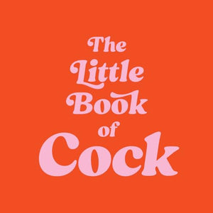 The Little Book of Cock 