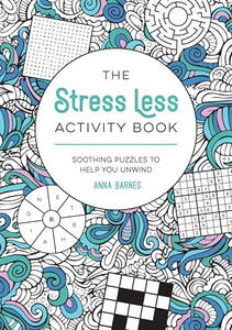 The Stress Less Activity Book 