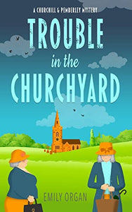 Trouble in the Churchyard 