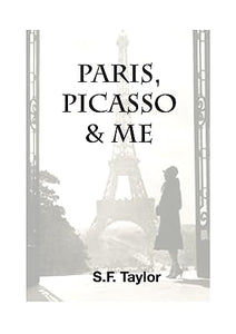 Paris, Picasso and Me 