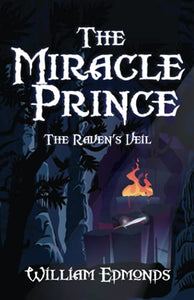 The Miracle Prince The Raven's Veil 