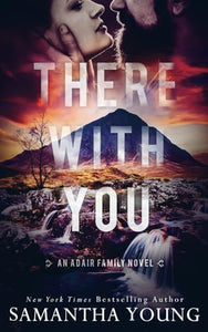 There With You (The Adair Family Series #2) 