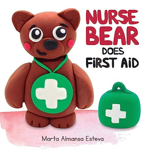 Nurse Bear Does First Aid 