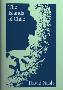 The Islands of Chile 