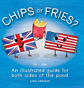 Chips or Fries? 