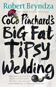 Coco Pinchard's Big Fat Tipsy Wedding 