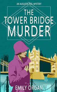 The Tower Bridge Murder 