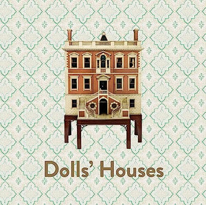 Dolls' Houses 