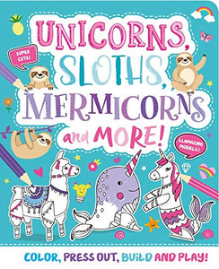 Unicorns, Sloths, Mermicorns and More! 