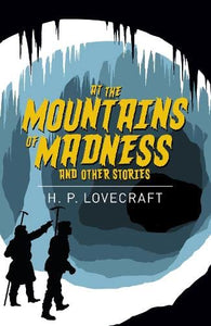 At the Mountains of Madness and Other Stories 