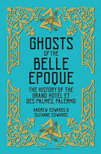 Ghosts of the Belle Époque 