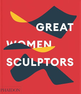 Great Women Sculptors 