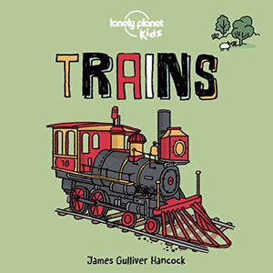 Lonely Planet Kids Trains 