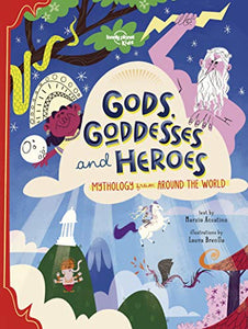 Lonely Planet Kids Gods, Goddesses, and Heroes 