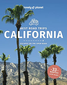 Lonely Planet Best Road Trips California 